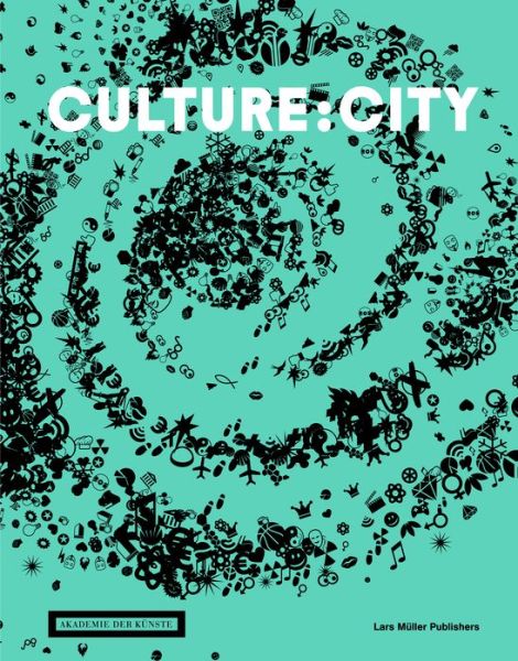 Cover for Wilfried Wang · Culture:City: How Culture Leaves Its Mark on Cities and Architecture Around the World (Hardcover Book) (2013)