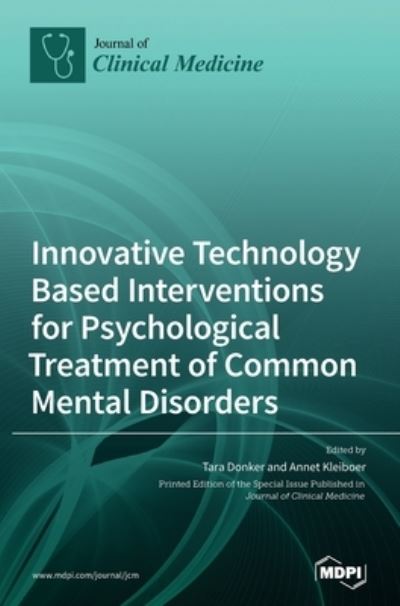 Cover for Tara Donker Donker · Innovative Technology Based Interventions for Psychological Treatment of Common Mental Disorders (Hardcover Book) (2020)