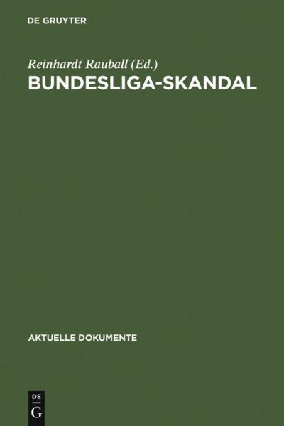Cover for Reinhardt Rauball · Bundesliga-skandal (Hardcover Book) (1972)