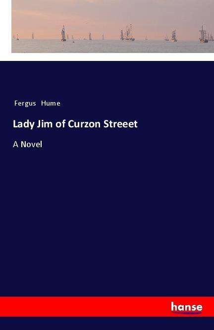 Cover for Hume · Lady Jim of Curzon Streeet (Buch)