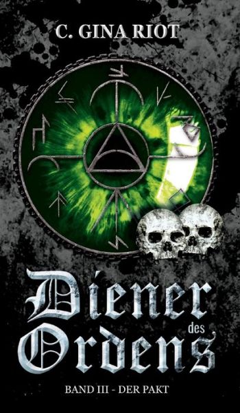 Cover for C Gina Riot · Diener des Ordens (Hardcover bog) (2021)