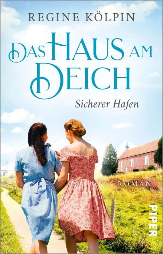 Cover for Regine Kölpin · Das Haus am Deich - Sicherer Hafen (Taschenbuch) (2022)