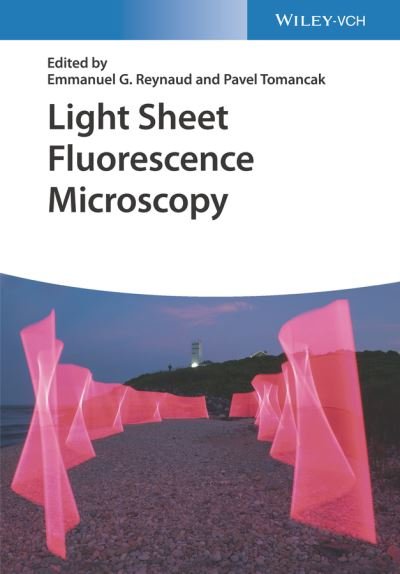 Cover for EG Reynaud · Light Sheet Fluorescence Microscopy (Pocketbok) (2024)