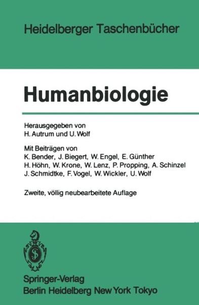 Humanbiologie - Heidelberger Taschenbucher - H Autrum - Kirjat - Springer-Verlag Berlin and Heidelberg Gm - 9783540124351 - maanantai 1. elokuuta 1983