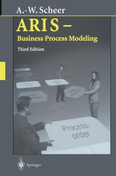 Cover for August-Wilhelm Scheer · ARIS - Business Process Modeling (Gebundenes Buch) [3rd ed. 2000 edition] (2000)