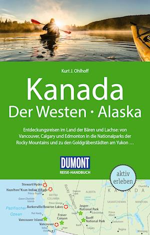 Cover for Kurt Jochen Ohlhoff · DuMont Reise-Handbuch Reiseführer Kanada, Der Westen, Alaska (Book) (2023)