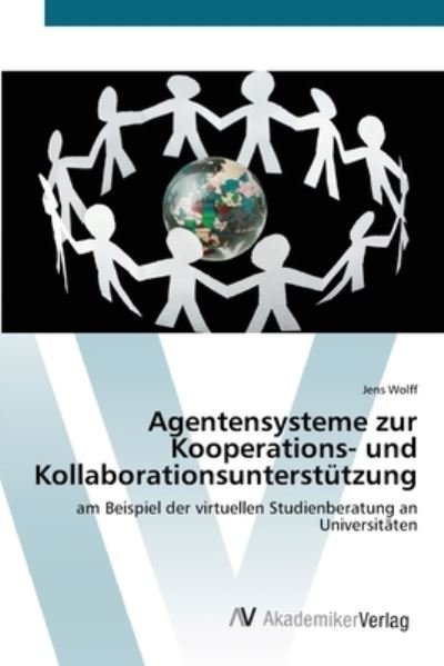 Cover for Wolff · Agentensysteme zur Kooperations- (Bok) (2012)