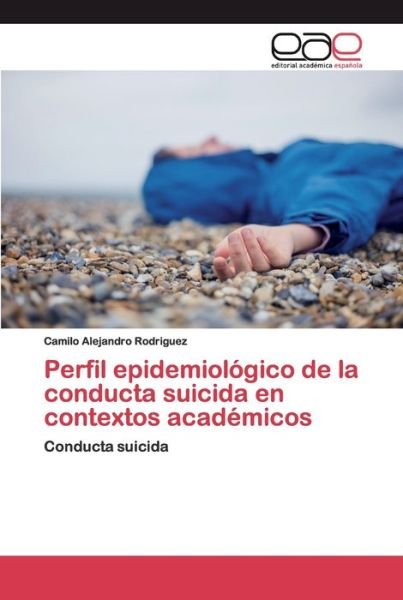 Cover for Rodriguez · Perfil epidemiológico de la c (Bok) (2020)