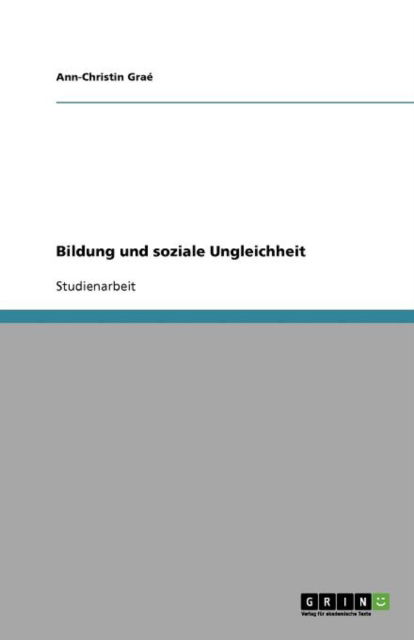 Cover for Graé · Bildung und soziale Ungleichheit (Book) [German edition] (2011)