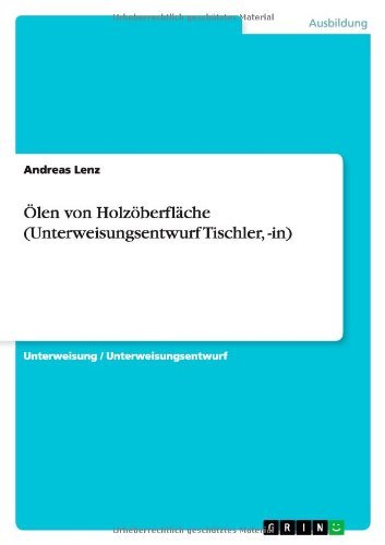 Cover for Lenz · Ölen von Holzöberfläche (Unterweis (Book) [German edition] (2014)