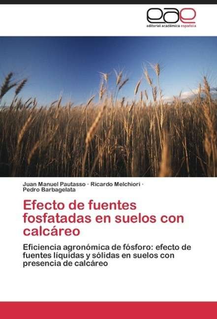 Cover for Pautasso · Efecto de fuentes fosfatadas e (Book) (2014)
