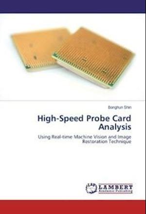 High-Speed Probe Card Analysis - Shin - Libros -  - 9783659488351 - 23 de noviembre de 2013