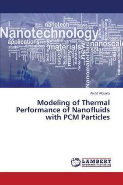 Cover for Alquaity Awad · Modeling of Thermal Performance of Nanofluids with Pcm Particles (Pocketbok) (2015)