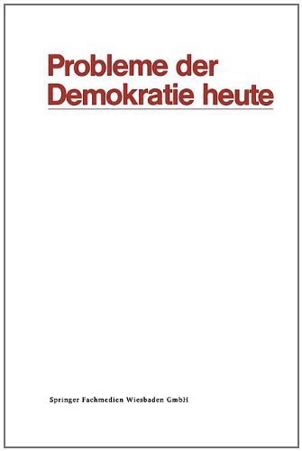 Cover for Naschold, Professor Frieder (Wzb Berlin) · Probleme Der Demokratie Heute: Tagung Der Deutschen Vereinigung Fur Politische Wissenschaft in Berlin, Herbst 1969 - Politische Vierteljahresschrift Sonderhefte (Paperback Book) [1971 edition] (1971)