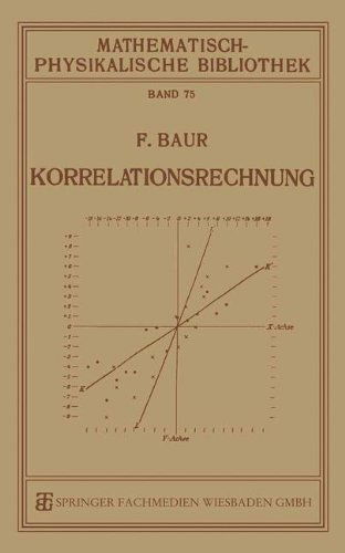 Cover for Franz Baur · Korrelationsrechnung - Mathematisch-Physikalische Bibliothek (Paperback Book) [1928 edition] (1928)