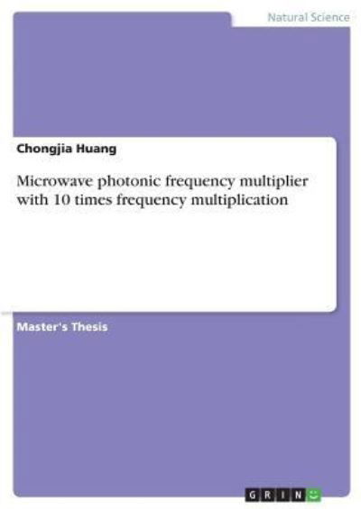 Cover for Huang · Microwave photonic frequency mult (Book)