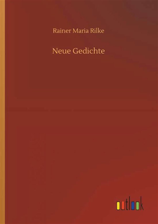 Cover for Rilke · Neue Gedichte (Bog) (2018)