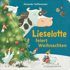 Lieselotte feiert Weihnachten - Alexander Steffensmeier - Bøker - FISCHER Sauerländer - 9783737359351 - 28. september 2022