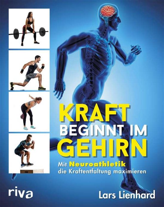 Cover for Lienhard · Kraft beginnt im Gehirn (Buch)