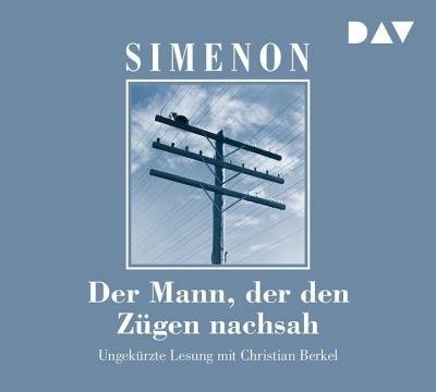 Cover for Georges Simenon · Der Mann, der den Zügen nachsah (CD)