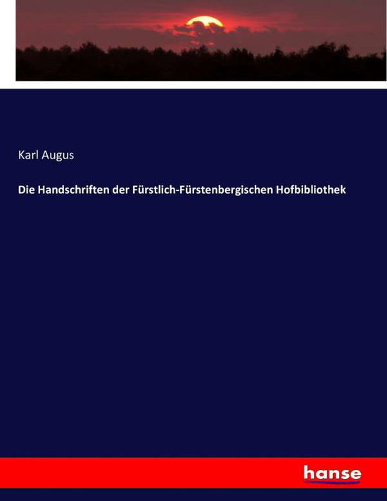 Cover for Augus · Die Handschriften der Fürstlich-F (Book) (2016)