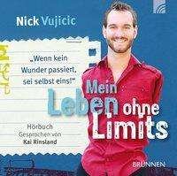 Mein Leben ohne Limits,2CD-A - Vujicic - Bøger -  - 9783765587351 - 