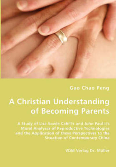 Cover for Gao Chao Peng · A Christian Understanding of Becoming Parents (Paperback Book) (2008)