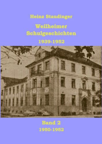 Cover for Staudinger · Weilheimer Schulgeschichten (Book) [German edition] (2011)