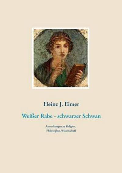 Cover for Eimer · Weißer Rabe - schwarzer Schwan (Bog) (2016)