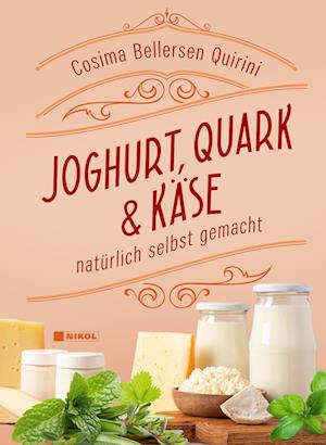 Cover for Cosima Bellersen Quirini · Joghurt, Quark und Käse (Book) (2024)