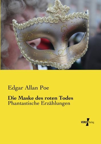 Cover for Edgar Allan Poe · Die Maske des roten Todes: Phantastische Erzahlungen (Paperback Bog) [German edition] (2019)