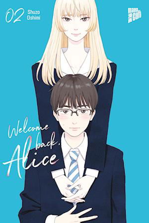 Cover for Shuzo Oshimi · Welcome Back, Alice 2 (Book) (2023)