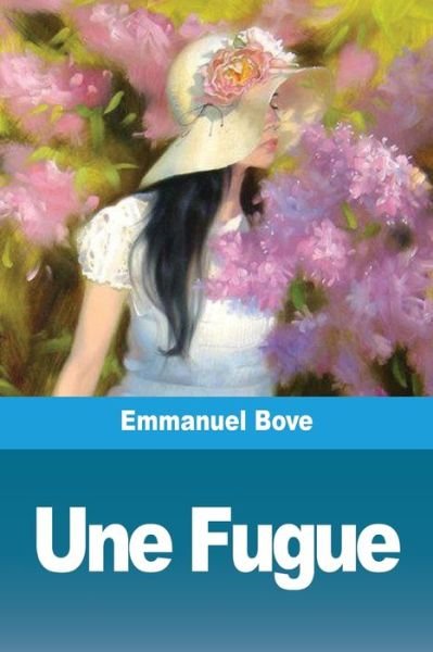 Cover for Emmanuel Bove · Une Fugue (Taschenbuch) (2020)