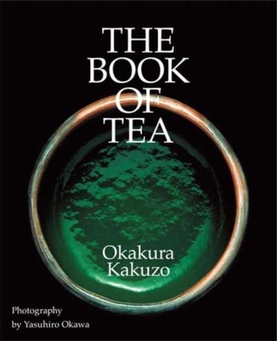 The Book of Tea - Kakuzo Okakura - Bücher - Pie International Co., Ltd. - 9784756254351 - 6. April 2021
