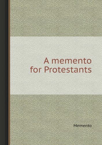 Cover for Memento · A Memento for Protestants (Paperback Book) (2013)