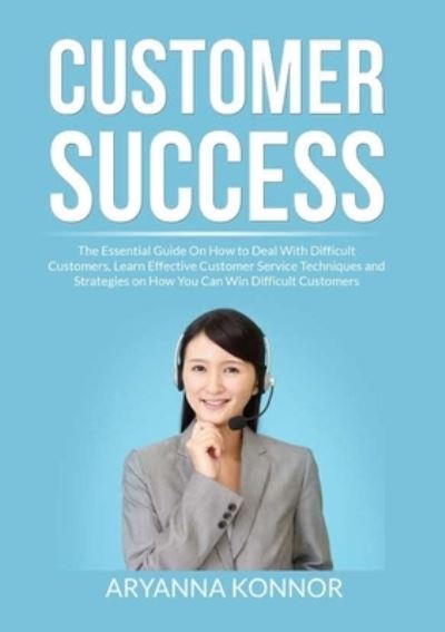 Cover for Aryana Konnor · Customer Success (Pocketbok) (2021)