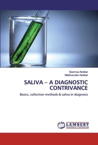 Cover for Astekar · Saliva - a Diagnostic Contrivan (Bok) (2020)