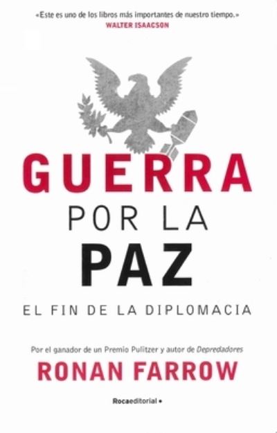 Guerra Por La Paz - Ronan Farrow - Livres - ROCA EDITORIAL - 9788418417351 - 31 août 2021