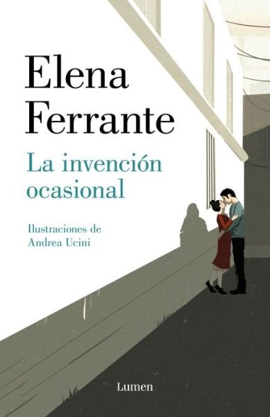 Cover for Elena Ferrante · La invencion ocasional / Incidental Inventions (Gebundenes Buch) (2020)