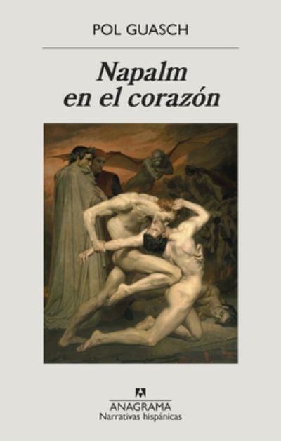 Cover for Pol Guasch · Napalm En El Corazon (Paperback Book) (2022)