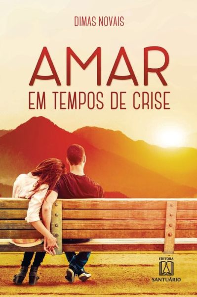 Cover for Dimas Novais · Amar em tempos de crise (Paperback Book) (2020)