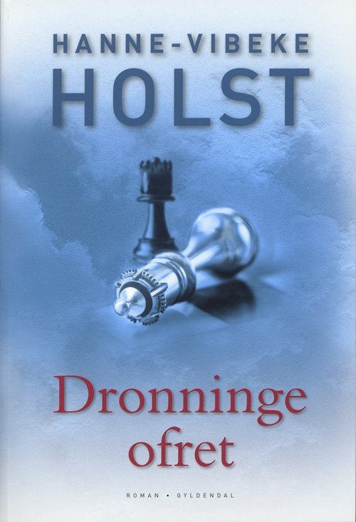 Cover for Hanne-Vibeke Holst · Dronningeofret (Sewn Spine Book) [1er édition] (2008)