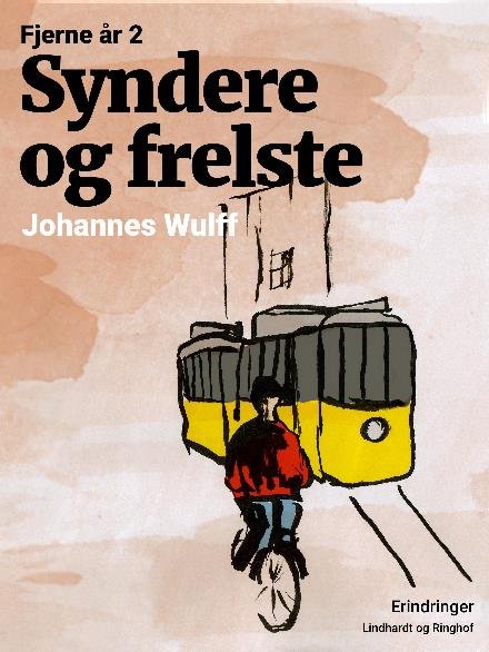 Fjerne år: Syndere og frelste - Johannes Wulff - Bücher - Saga - 9788711882351 - 23. November 2017