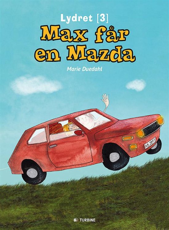 Cover for Marie Duedahl · Lydret: Max får en Mazda (Heftet bok) [1. utgave] (2015)
