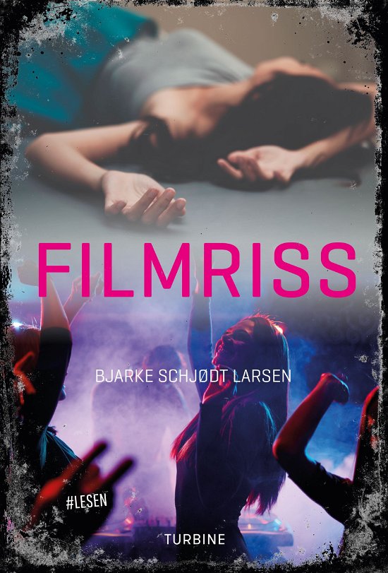 Cover for Bjarke Schjødt Larsen · #LESEN: Filmriss (Gebundenes Buch) [1. Ausgabe] (2020)