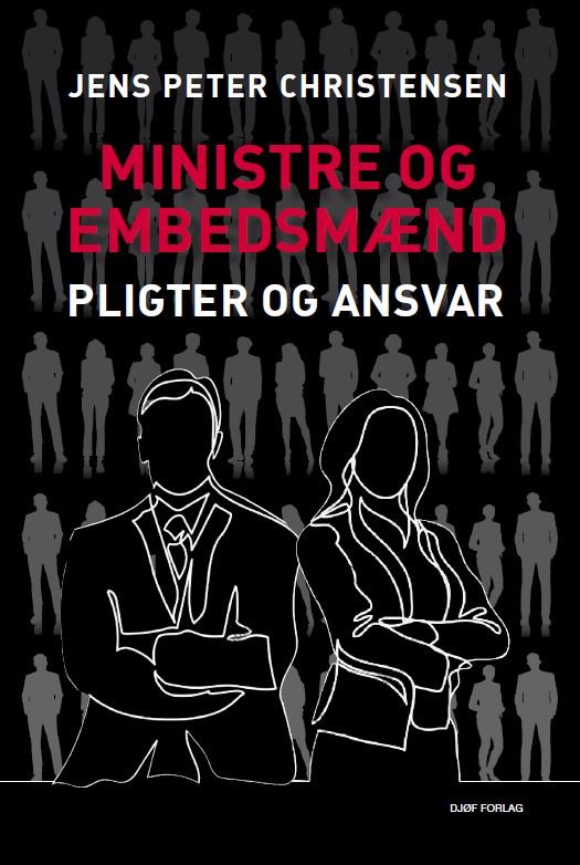 Cover for Jens Peter Christensen · Ministre og embedsmænd (Hæftet bog) [1. udgave] (2022)