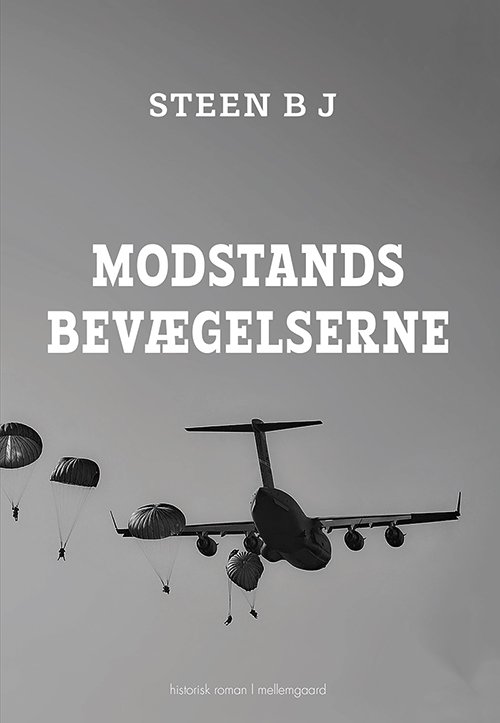 Cover for Steen B J · Modstandsbevægelserne (Hæftet bog) [1. udgave] (2019)