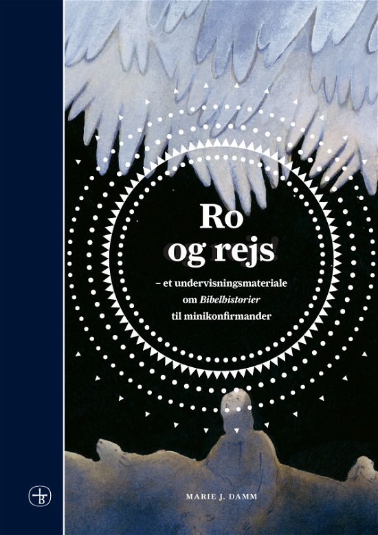 Cover for Marie J. Damm · Ro og rejs (Spiral Book) [1º edição] (2019)