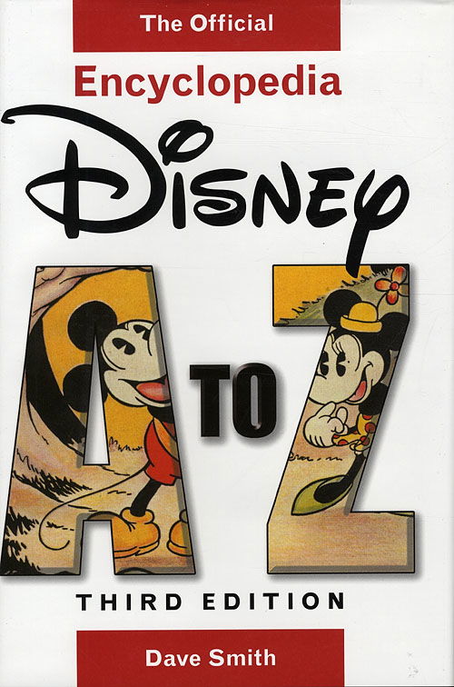 Cover for Dave Smith · Disney A to Z the Official Encyclopedia (Hardcover Book) [1. wydanie] (2010)