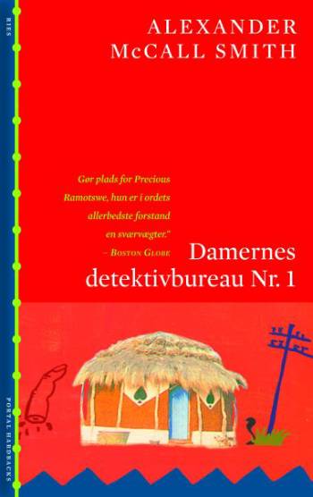 Cover for Alexander McCall Smith · Portal hardbacks: Damernes detektivbureau nr. 1 (Bound Book) [4. wydanie] (2006)